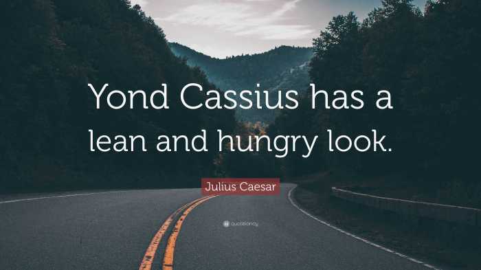 Julius caesar hungry cassius lean look yond quote quotes quotefancy